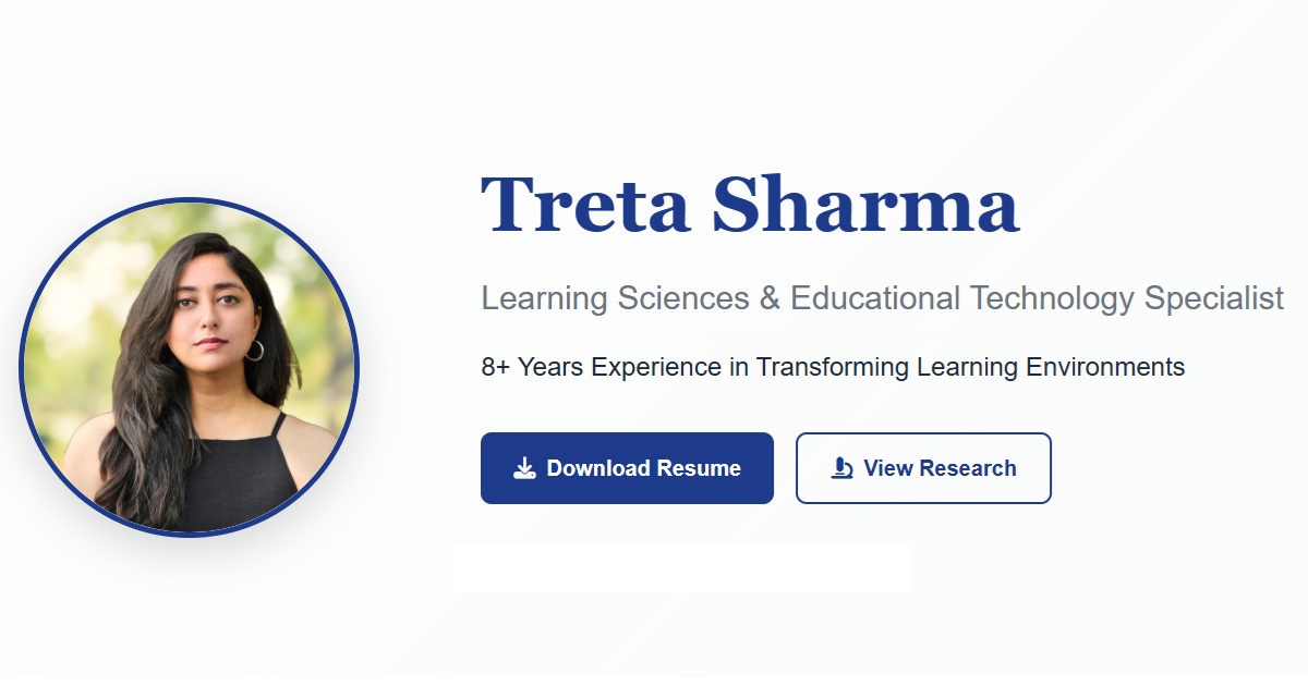 Treta Sharma - Learning Sciences & Educational Technology Specialist